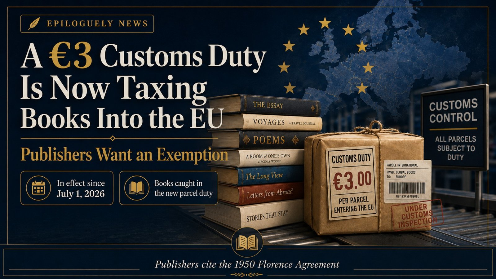 Books crossing borders face a new EU customs duty from July 2026